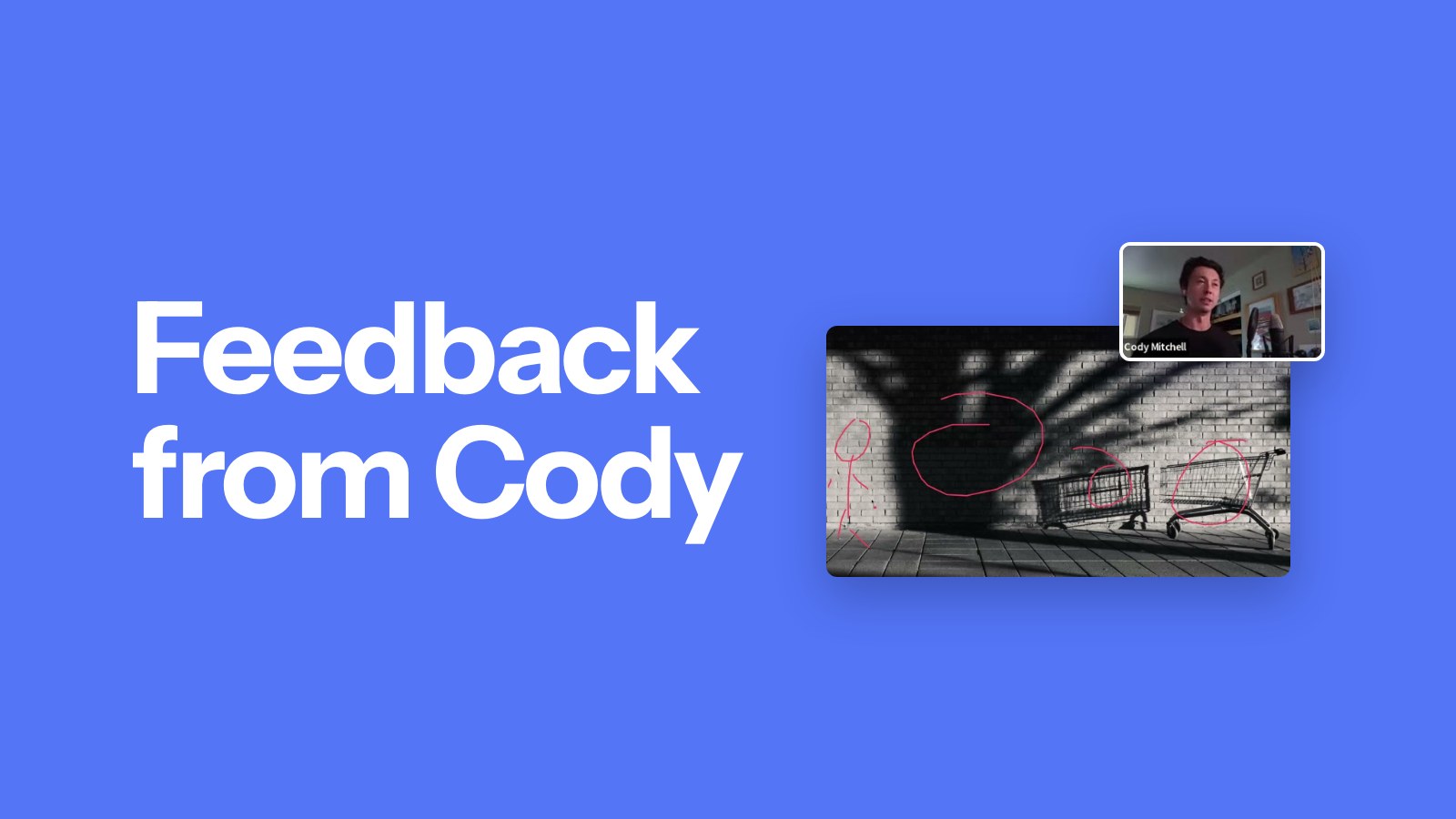 Feedback from Cody. Cody marking up a member's photo on a live call.